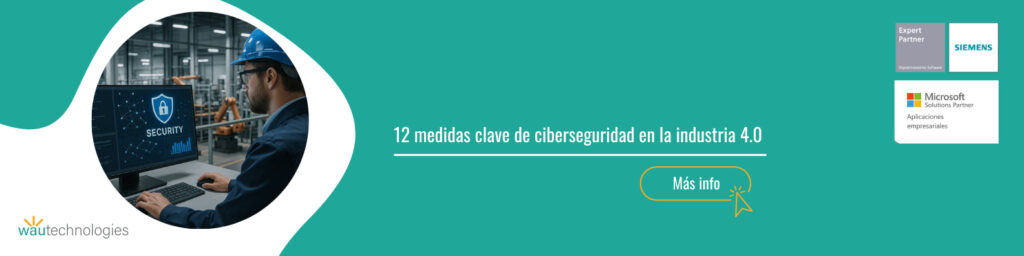 12 medidas clave de ciberseguridad en la industria 4.0
