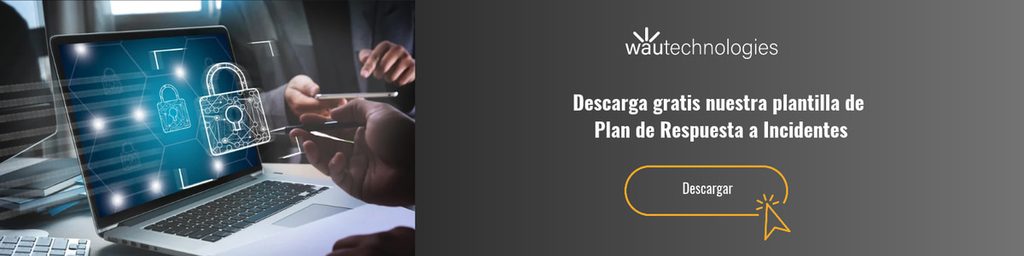 Descarga gratis nuestra Plantilla de Plan de Respuesta a incidentes de ciberseguridad